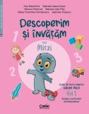 Descoperim și &icirc;nvățăm cu Mitzi. Caiet de lucru pentru GRUPA MICĂ (Vol. 1) - Paperback - Ana-Maria Ene, Gabriela Ioana Orosz, Monica Petrovan, Mariana
