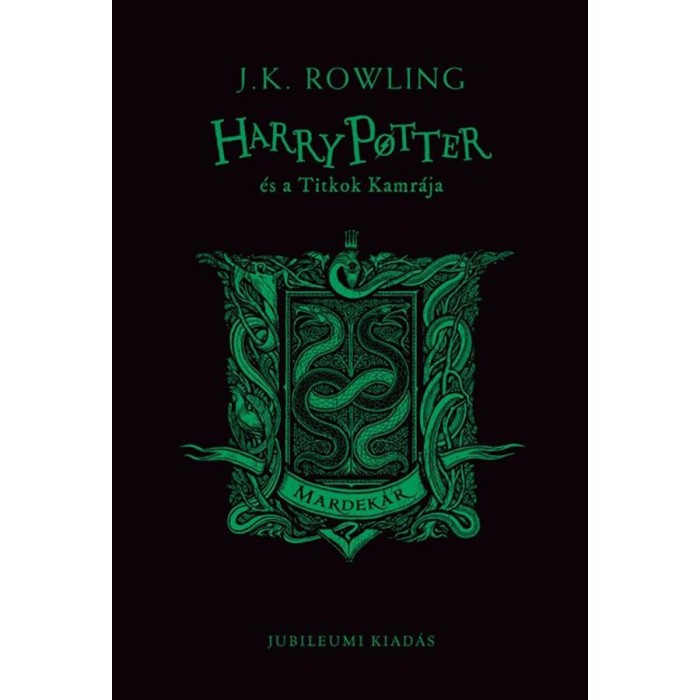 Harry Potter &eacute;s a Titkok Kamr&aacute;ja - Mardek&aacute;ros kiad&aacute;s - J. K. Rowling