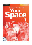 Your Space Level 1 Workbook with audio CD - Paperback brosat - Julia Starr Keddle, Martyn Hobbs - Cambridge