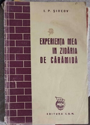 EXPERIENTA MEA IN ZIDARIA DE CARAMIDA-I.P. SIRCOV-250259 foto