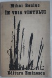 Cumpara ieftin MIHAI BENIUC - IN VOIA VANTULUI (VERSURI, editia princeps - 1987) [dedicatie / autograf pt PETRE SOLOMON]