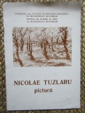 Nicolae Tuzlaru, catalog, București, Expoziția de pictură, sep. 1988