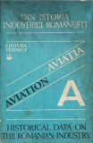 DIN ISTORIA INDUSTRIEI ROMANESTI. AVIATIA. EDITIA BILINGVA-C. GHEORGHIU, F. ZAGANESCU