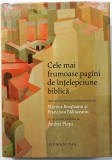 Cele mai frumoase pagini de intelepciune biblica, noua impecabila