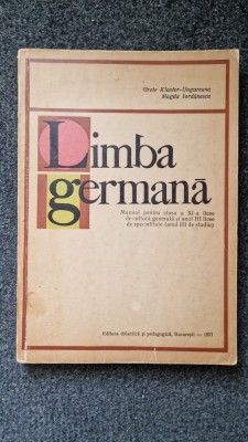 LIMBA GERMANA MANUAL PENTRU CLASA A XI-A - Klaster Ungureanu, Iordanescu foto
