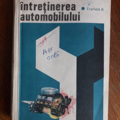 Intretinerea automobilului - Freifeld H. / R4P2F