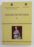 STUDII DE ISTORIE , VOLUMUL I , volum coordonat de CONSTANTIN BUSE si IONEL CANDEA , 2012