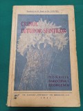 CRINUL TUTUROR SFINȚILOR * MONAHIA PARASCHIVA I. GEORGESCU / 1941 *02