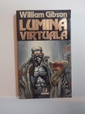 LUMINA VIRTUALA de WILLIAM GIBSON , 1995