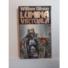 LUMINA VIRTUALA de WILLIAM GIBSON , 1995