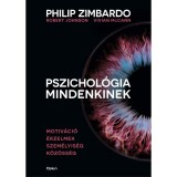 Pszichol&oacute;gia mindenkinek 3. - Motiv&aacute;ci&oacute; - &Eacute;rzelmek - Szem&eacute;lyis&eacute;g - K&ouml;z&ouml;ss&eacute;g - Robert Johnson
