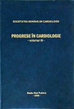 Progrese in cardiologie, volumul 3, limba romana, +18 ani
