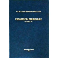 Progrese in cardiologie, volumul 3