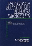 Patologia sistemului nervos vegetativ - 1982 - Liviu Popoviciu ($P123)