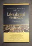 James D. Gwartney s.a. - Liberalismul economic. O introducere