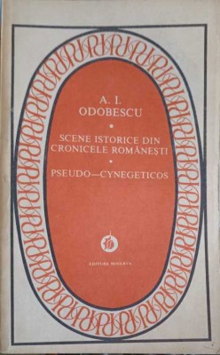 SCENE ISTORICE DIN CRONICELE ROMANESTI. PSEUDO-CYNEGETICOS-A.I. ODOBESCU-175870 foto