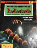 RADIESTEZIA DUMITRU HRISTENCO EDITIA A DOUA REVAZUTA SI ADAUGITA 1996
