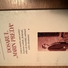 Dosarul "Marin Preda" (Viata si moartea unui scriitor...) - Mariana Sipos (1999)