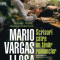 Scrisori Catre Un Tanar Romancier, Mario Vargas Llosa - Editura Humanitas Fiction