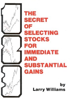 The Secrets of Selecting Stocks for Immediate and Substantial Gains foto