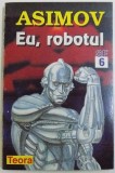 EU , ROBOTUL de ISAAC ASIMOV , 1998