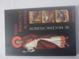 Carte viata paraclisul acatistul sfantului mucenic filimon