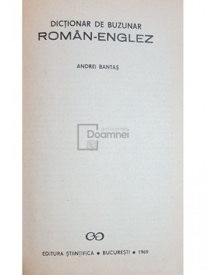 Andrei Bantas - Dictionar de buzunar roman-englez (editia 1969) foto
