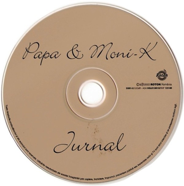 CD Papa &amp; Moni-K &lrm;&ndash; Jurnal, fără coperți, original