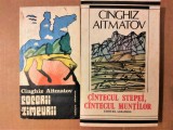 Cinghiz Aitmatov - COCORII TIMPURII, CINTECUL STEPEI, CINTECUL MUNTILOR