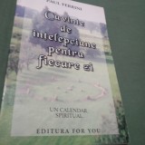 Cumpara ieftin CUVINTE DE INTELEPTIUNE PENTRU VIECARE ZI -PAUL FERRINI