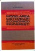 MODELAREA SISTEMELOR ECONOMICO INGINERESTI - Carabulea, Didactica si Pedagogica, 1979, 410 pagini, stare excelenta