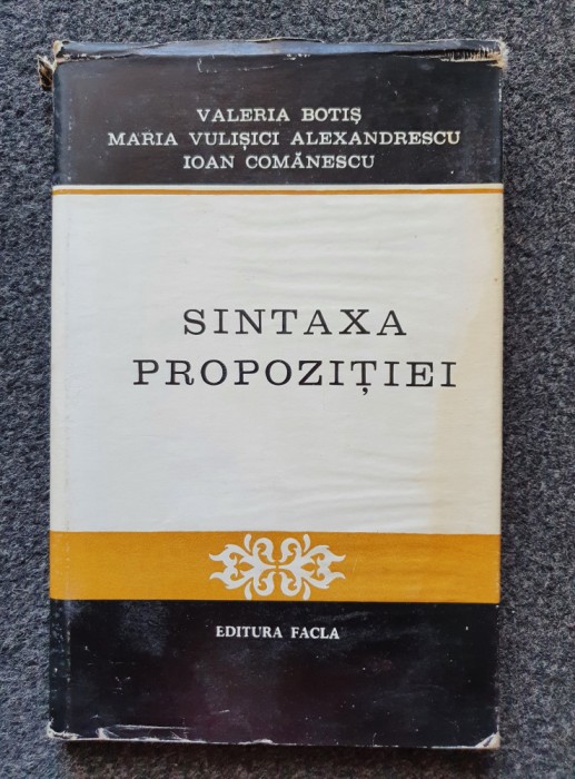 SINTAXA PROPOZITIEI - Botis, Vulisici