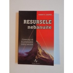 RESURSELE NEBANUITE de ROBERT K. COOPER , 2006