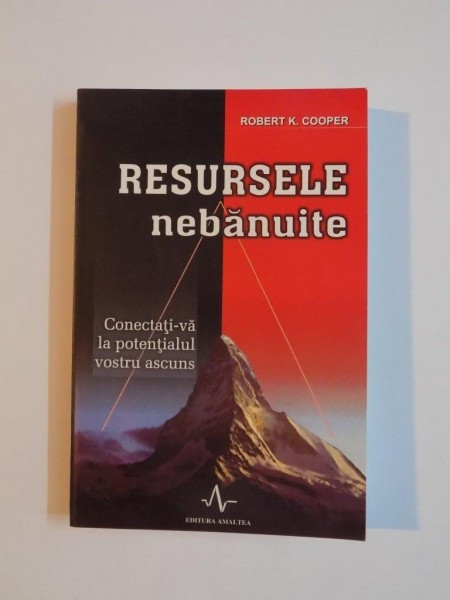 RESURSELE NEBANUITE de ROBERT K. COOPER , 2006