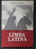 LIMBA LATINA MANUAL PENTRU CLASA A X-A - Capoianu, Cretia, Ivan