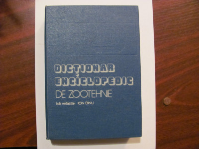 CY - Ion DINU &amp;quot;Dictionar Enciclopedic de Zootehnie&amp;quot; foto