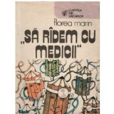 Florea Marin - Sa radem cu medicii - 123107