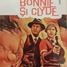 Bonnie si Clyde. Cei mai rai oameni din istorie