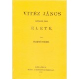 Vit&eacute;z J&aacute;nos esztergomi &eacute;rsek &eacute;lete - Frakn&oacute;i Vilmos