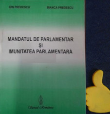 Mandatul de parlamentar si imunitatea parlamentara Ion Predescu Bianca Predescu foto