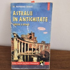 Astraii in antichitate. Grecia si Roma - W. Raymond Drake