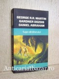 Fuga vanatorului - George R.R. Martin