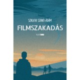 Filmszakad&aacute;s - Szalkai Szab&oacute; &Aacute;d&aacute;m