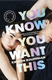 You Know You Want This | Kristen Roupenian, 2020, Vintage Publishing