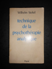 WILHELM STEKEL - TECHNIQUE DE LA PSYCHOTHERAPIE ANALYTIQUE foto