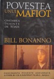 Povestea unui mafiot: Onoarea inainte de toate - Bill Bonanno (Carte Noua/Anticariat, Stare Buna)