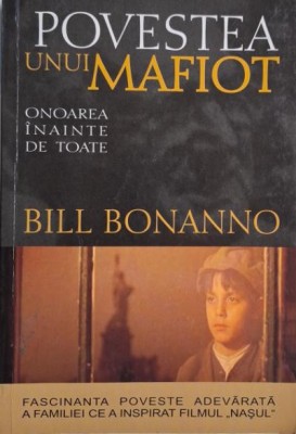 Povestea unui mafiot. Onoarea inainte de toate &amp;ndash; Bill Bonanno foto