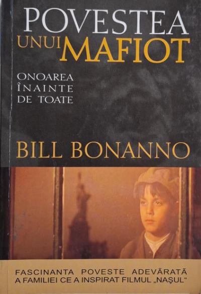 Povestea unui mafiot. Onoarea inainte de toate &ndash; Bill Bonanno