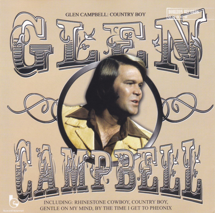 CD Country: Glen Campbell - Country Boy ( original, stare foarte buna )