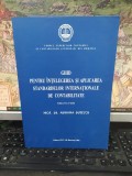 Adriana Duțescu, Ghid pentru ințelegerea și aplicarea standardelor internaționale de contabilitate, ediția II, editura CECCAR, București 2002, 103
